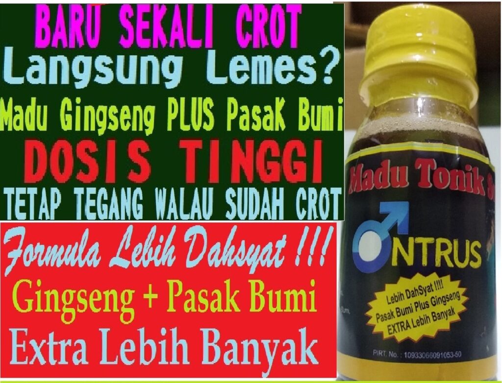 Madu Super Tonik Ontrus Penguat Ereksi Pria Tahan Lama